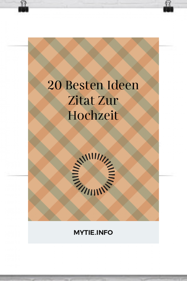 20 Besten Ideen Zitat Zur Hochzeit